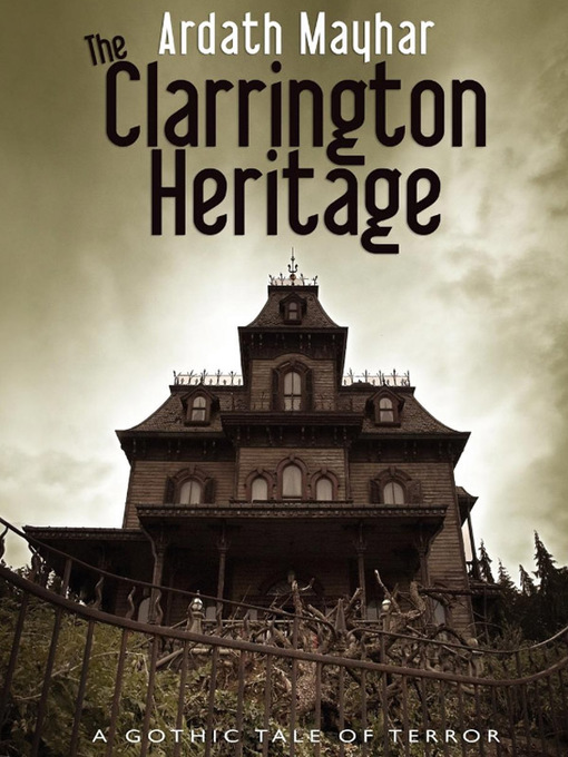 Title details for The Clarrington Heritage by Ardath Mayhar - Available